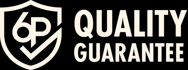 6P Quality Guarantee